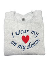 Load image into Gallery viewer, Sweatshirt - I Wear My Heart on my Sleeve
