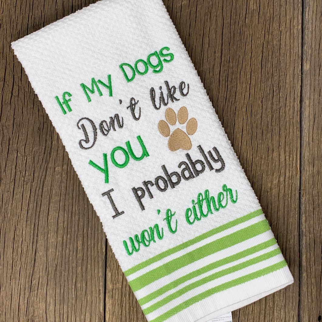 Kitchen Towel - Dog Don't Like Green